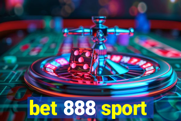 bet 888 sport